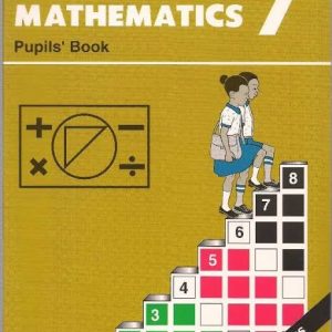 Jomo Kenyatta Foundation Primary Maths 7 (pupils edition)