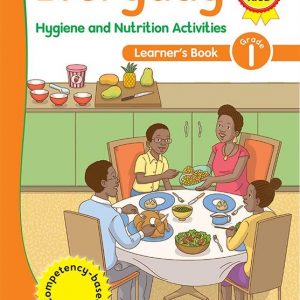 Everyday Hygiene and Nutrition Activities Learner’s Book 1