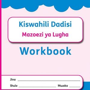 Kiswahili Dadisi Workbook Grade 1