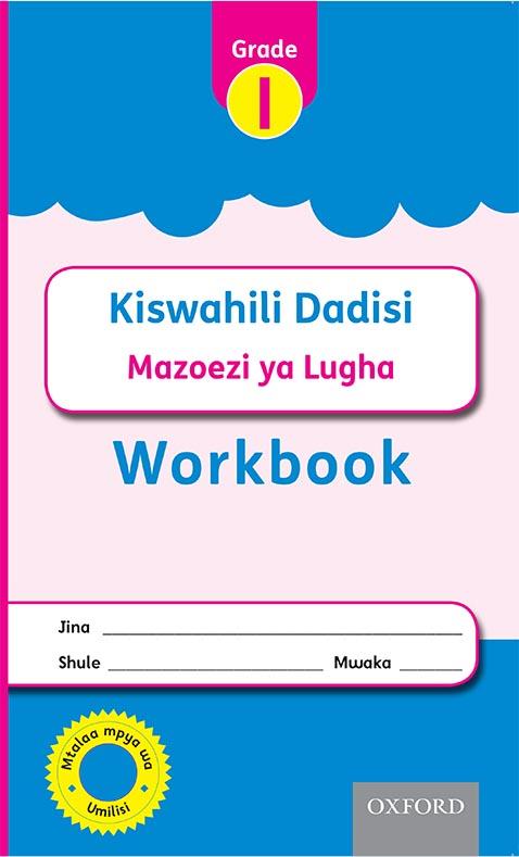Kiswahili Dadisi Workbook Grade 1