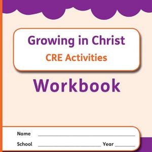 Growing in Christ CRE Workbook Grade 1