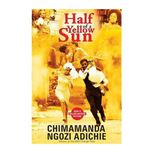 Half of a Yellow Sun - Chamamanda Ngozi Adichie
