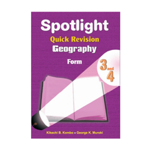Spotlight Quick Revision Geography Form 3 & 4