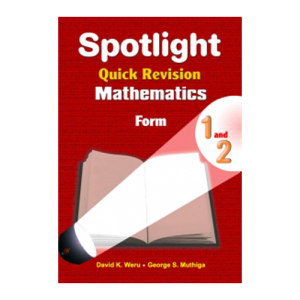 Spotlight Quick Revision Mathematics Form 1 and 2