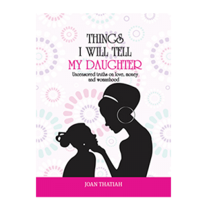 Things I Will Teach my Daughter - Joan Thatiah