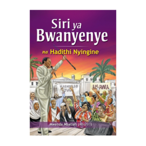 Siri Ya Bwanyenye na hadithi nyingine