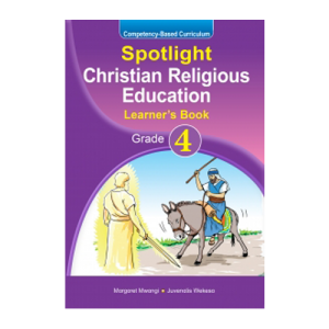 Spotlight Christian Religious Education LB Grade 4