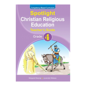 Spotlight Christian Religious Education TG Grade 4