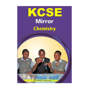 Spotlight KCSE Mirror Chemistry