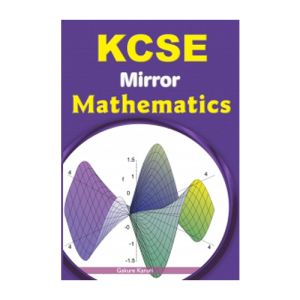 Spotlight KCSE Mirror Mathematics