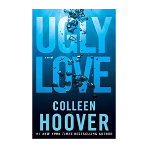 UGLY LOVE By COLLEEN HOOVER